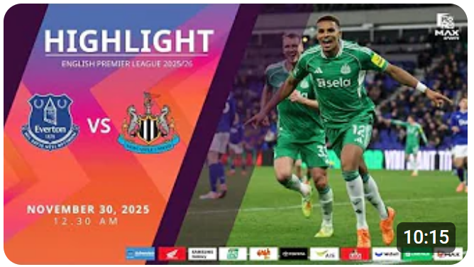 ไฮไลท์ MoNo Max : เอฟเวอร์ตัน 1-4 นิวคาสเซิล